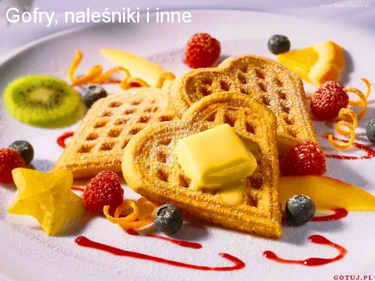 Gofry, naleśniki i inne Gofry, naleśniki i inne